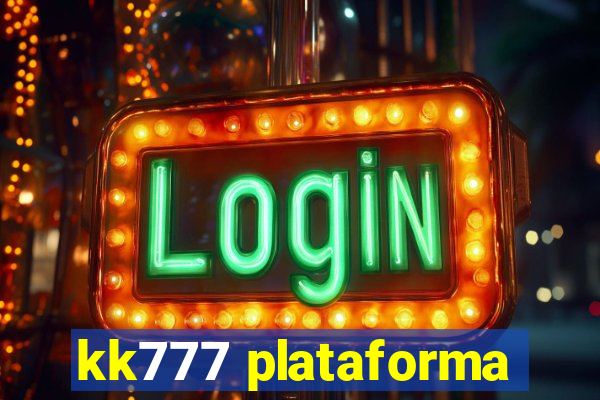 kk777 plataforma